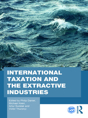 cover image of International Taxation and the Extractive Industries